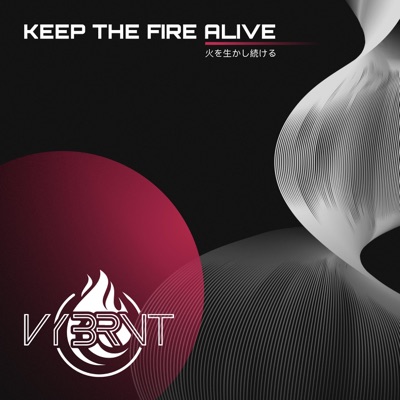 Keep the Fire Alive - Single