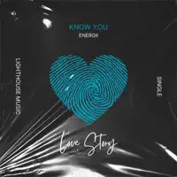 Know You — ENERGII