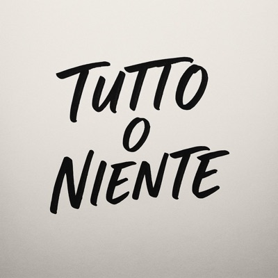 Tutto o Niente - Single