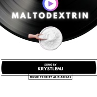 Maltodextrin - Single - KrystleMJ