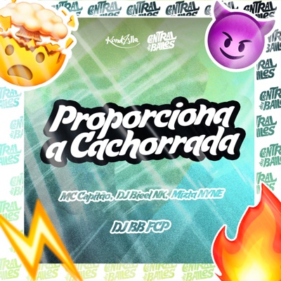 Proporciona A Cachorrada (feat. Mizta Nyne) - Single