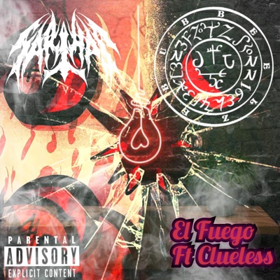 El Fuego (feat. Clueless) - Single