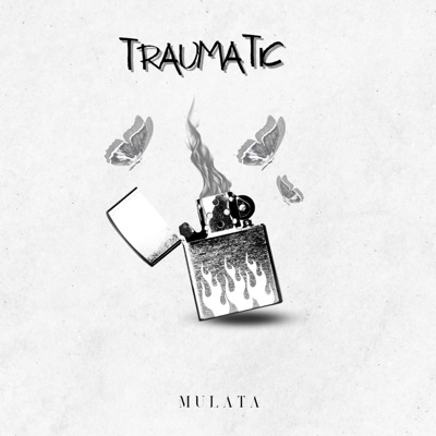 Traumatic (feat. Mulata) - Single