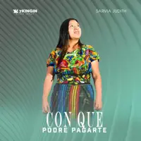 Con Que Podre Pagarte — Sarvia Judith
