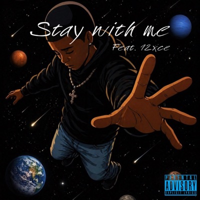 Stay With Me (feat. 12xce) - Single