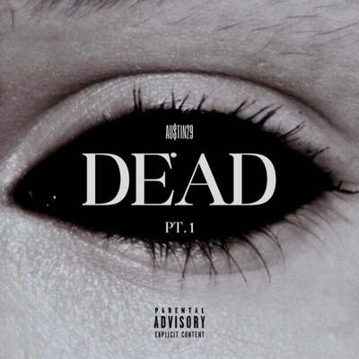 Dead, Pt. 1 - Single