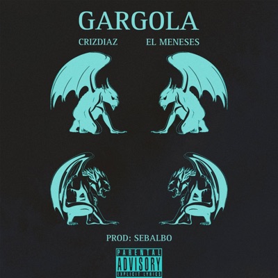 GARGOLA (feat. El Meneses) - Single