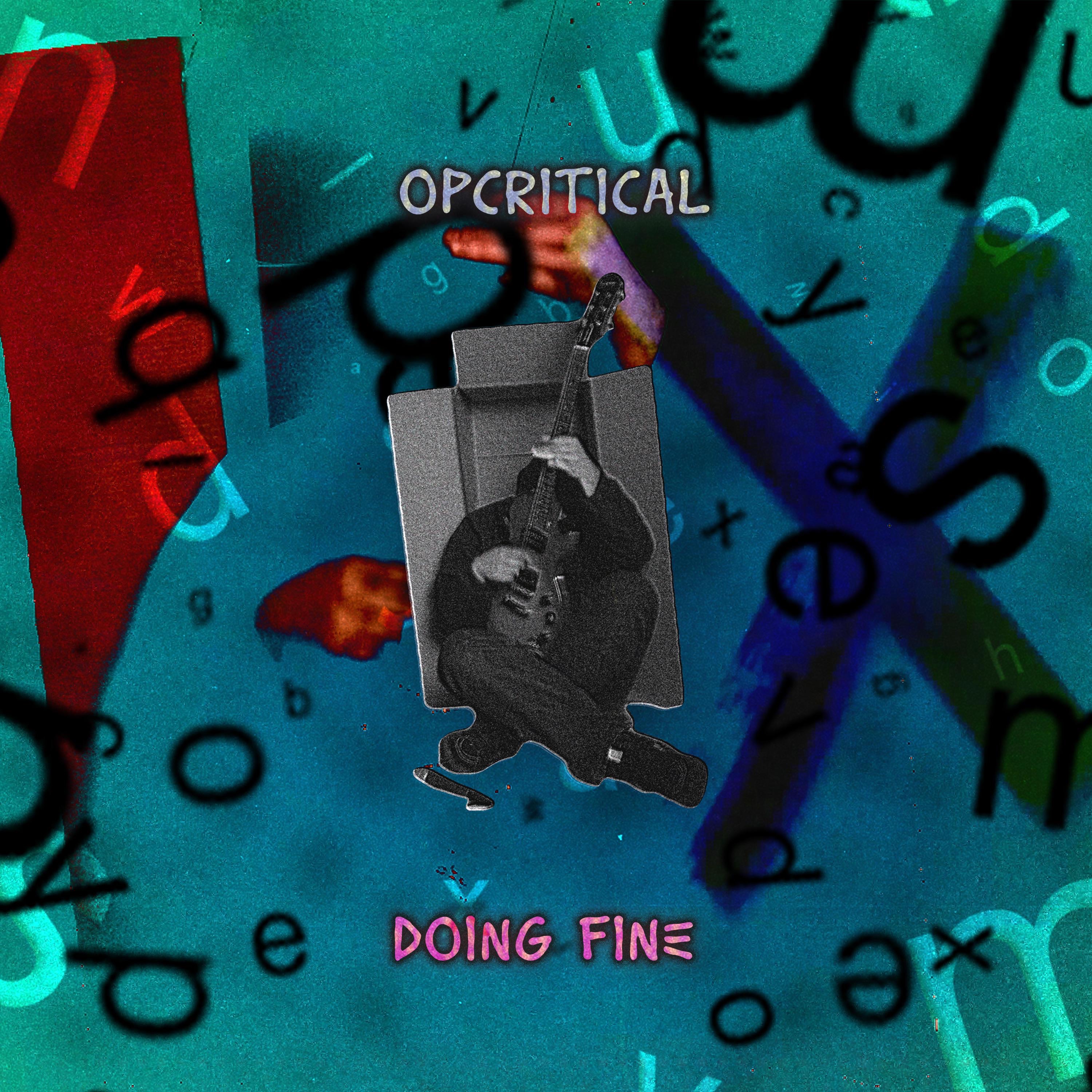 OpCritical - Doing FIne
