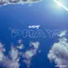 Pray
