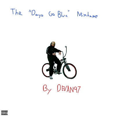 The 'Days Go Blue' Mixtape - EP