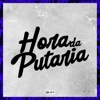 Hora da Putaria - Single