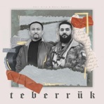 TEBERRÜK (feat. Amir Kılıç) - Single