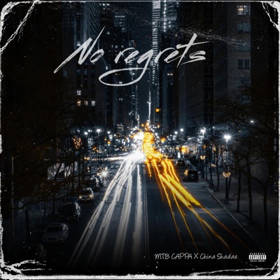 No Regrets (feat. China Shadae) - Single