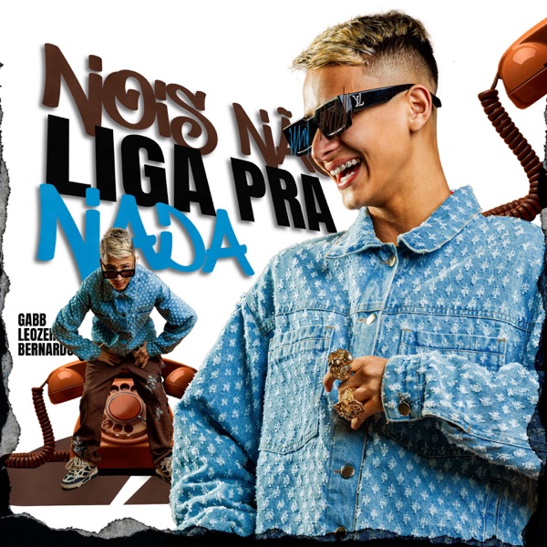 Nois Não Liga Pra Nada