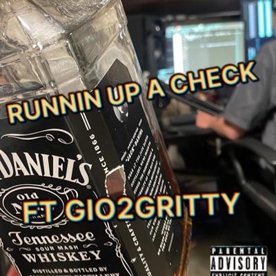 RUNNIN UP a CHECK (feat. GIO2GRITTY) - Single