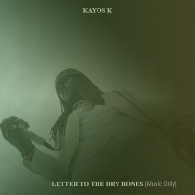 Letter to the Dry Bones (Music Only)