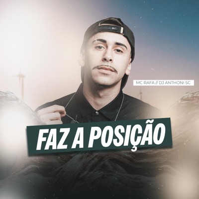 MEGA FAZ A POSIÇÃO (feat. MC Rafa Original) - Single