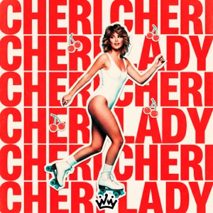 Cheri Cheri Lady - Single