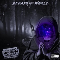 Debajo del World - Single - Peruvian Flake God