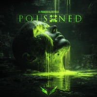 Poisoned - Single - X-Pander, Refold & Shadow Legacy