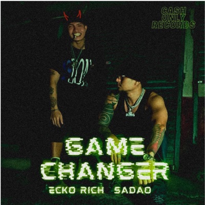 GAME CHANGER (feat. ECKO RICH) - Single