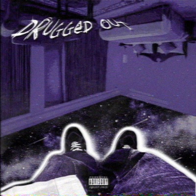 Drugged Out - Single