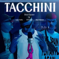 Tacchini (feat. Derrege) - Single - Borlane, Lazy Bello & Mad Makaw