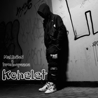 Kohelet - Single - MaLikSoN & brudnopeace