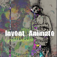 Album cover for Invent, Animate - Single by Lyrical Cathedrals