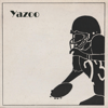 Only You (2008 Remaster) - Yazoo
