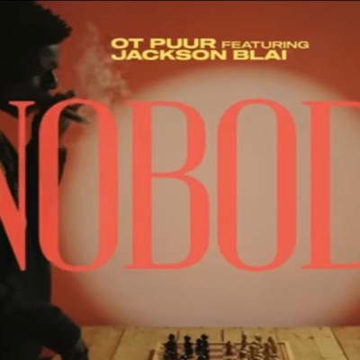 NOBODY (feat. jackson blai) - Single