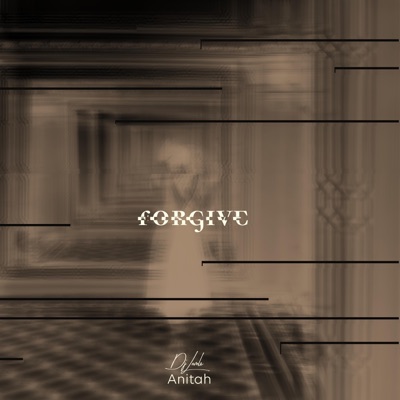 Forgive (feat. Anitah) - Single