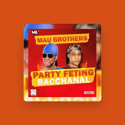 Listen to Mau Brothers, watch music videos, read bio, see tour dates & more!