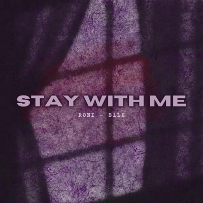 Stay With Me - Single
