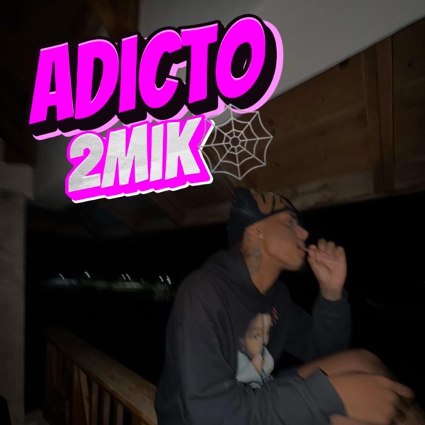 Adicto - el2mik