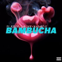 Bambucha - Single - P5 Riger, Jay JNR & Wasabi 27