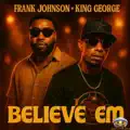 Believe Em