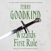 Wizard's First Rule: Sword of Truth, Book 1 (Unabridged)
