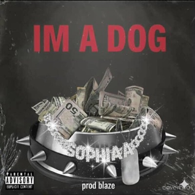 I'M A DOG - Single