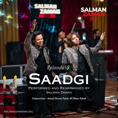 The Salman-Zaman Show Ep 3 "Saadgi" (feat. Zaman Khan & Salman Khan Niazi) - Single