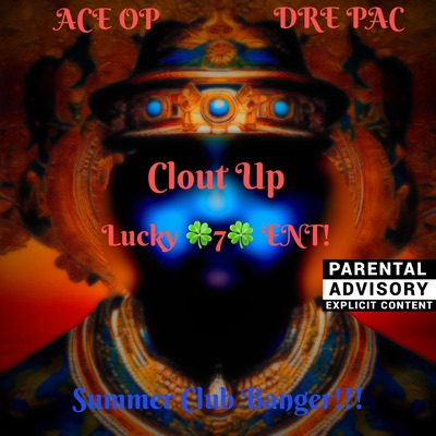 Clout Up (feat. Dre Pac) - Single