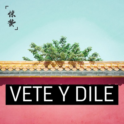 Vete Y Dile - Single