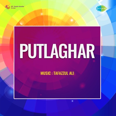 Putlaghar (Original Motion Picture Soundtrack) - EP