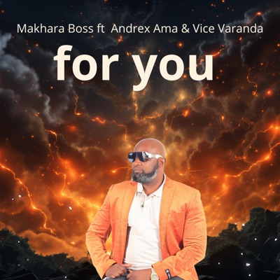 For You (feat. Andrex Ama & Vice Varanda) - Single