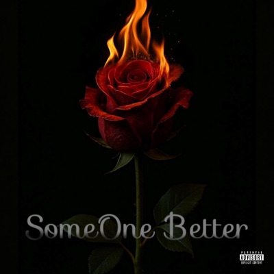 SomeOne Better - Single