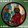 Kana (feat. Slimcase) - Single