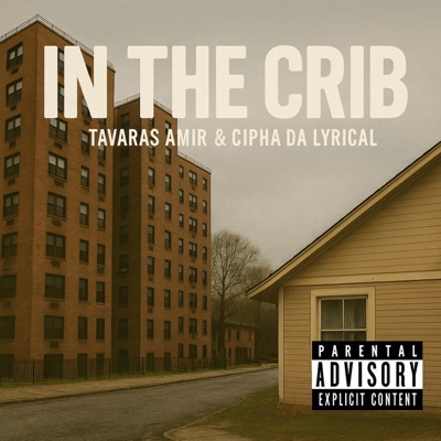 In The Crib (feat. Cipha Da Lyrical) - Single