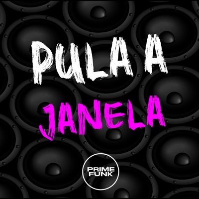 Pula a Janela (feat. MC Igor BA) - Single