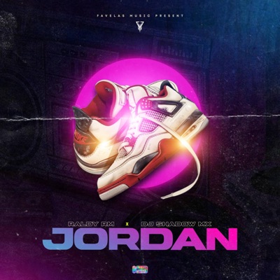 Jordan (feat. Dj Shadow Mx) - Single