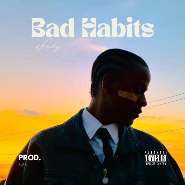 Bad Habits & Poetry EP